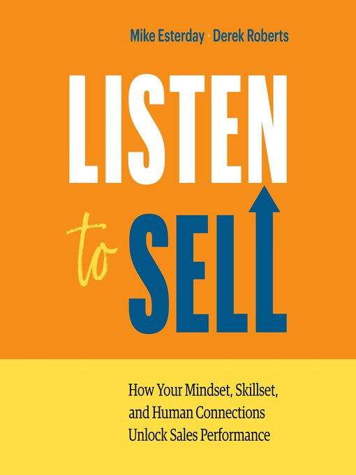 Title details for Listen to Sell by Mike Esterday - Available